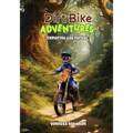 Dirt Bike Adventures - Exploring the Forest - Paperback