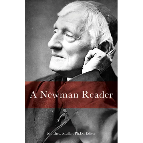 A Newman Reader - Paperback