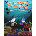 The Shark with a Kind Heart - Paperback