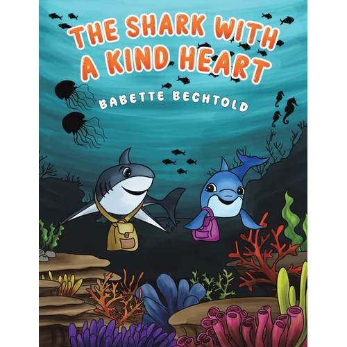 The Shark with a Kind Heart - Paperback
