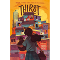 Thirst - Hardcover