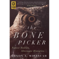 The Bone Picker: Native Stories, Alternate Histories - Paperback