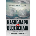 Hashgraph VS Blockchain: The Future of Cryptocurrency - Paperback