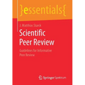 Scientific Peer Review: Guidelines for Informative Peer Review - Paperback