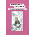 Saint Jordan of Bristol - Paperback