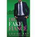 Dr. Fake Fiance - Paperback