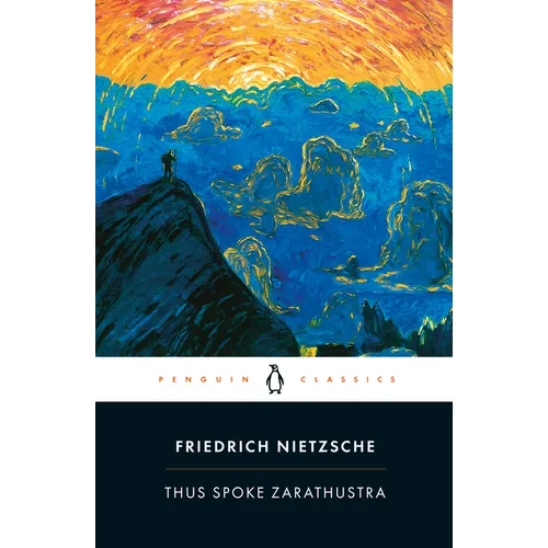 Thus Spoke Zarathustra: A Book for Everyone and No One - Paperback