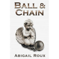 Ball & Chain - Paperback