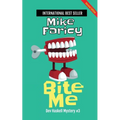 Bite Me: Second Edition - Paperback