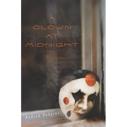 A Clown at Midnight: Poems - Paperback