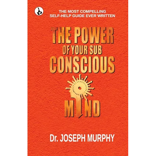 The Power of your Subconscious Mind - Paperback