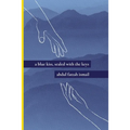 A Blue Kiss, Sealed With The Keys - Paperback