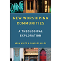 New Worshipping Communities - Paperback