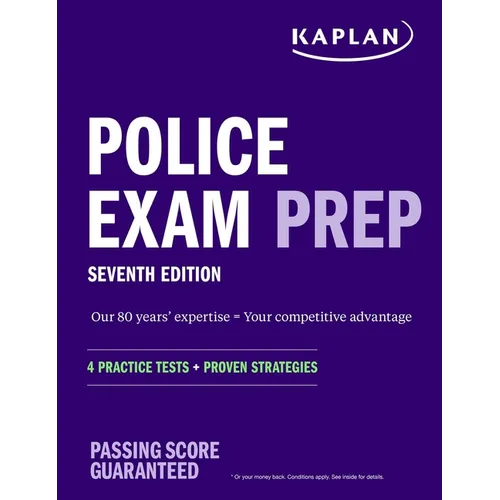 Police Exam Prep 7th Edition: 4 Practice Tests + Proven Strategies - Paperback