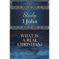 Study 1 John: What is a Real Christian? - Paperback