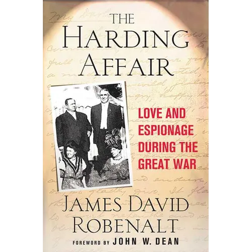 The Harding Affair: Love and Espionage During the Great War - Hardcover