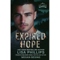 Expired Hope: A Last Chance County Novel - Paperback