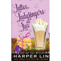 Lattes, Ladyfingers, and Lies - Paperback