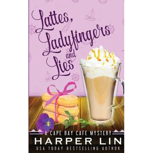 Lattes, Ladyfingers, and Lies - Paperback