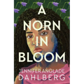 A Norn in Bloom - Paperback