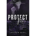 Protect Me: A Bodyguard Romance - Paperback