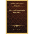 Men And Manners In America V2