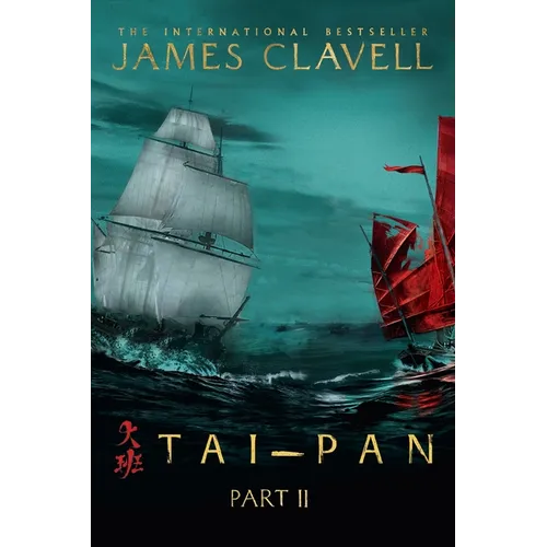 Tai-Pan, Part Two