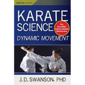 Karate Science: Dynamic Movement - Hardcover