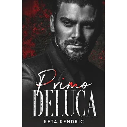 Primo DeLuca: Savage Bloodline - Paperback