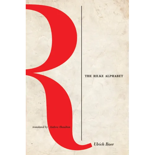 The Rilke Alphabet - Hardcover