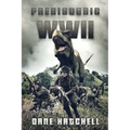 Prehistoric WWII - Paperback