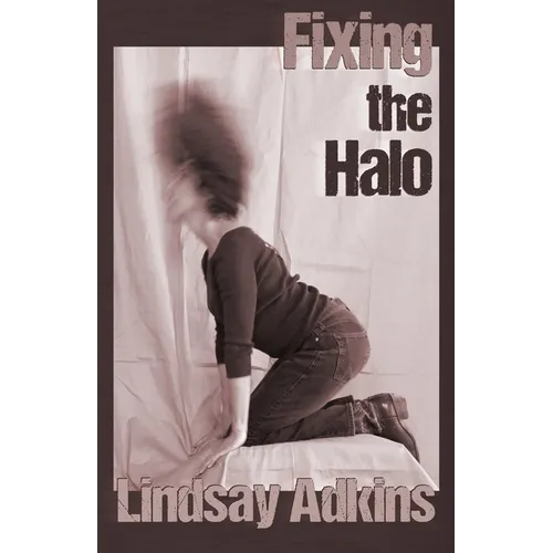 Fixing the Halo - Paperback