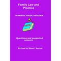 Family Law and Practice - Domestic Abuse/Violence