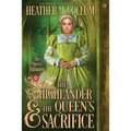 The Highlander & the Queen's Sacrifice - Paperback