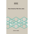 How America Met the Jews