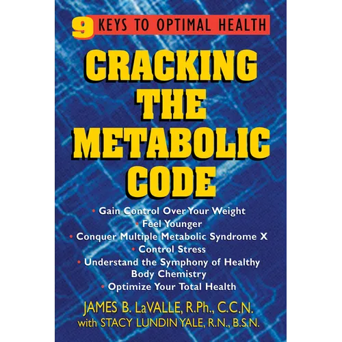 Cracking the Metabolic Code: 9 Keys to Optimal Health - Hardcover
