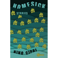 Homesick: Stories - Paperback