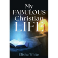 My fabulous Christian life - Paperback