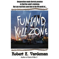 Funland Kill Zone: Virtual Reality Private Investigator - Paperback