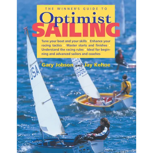 The Winner's Guide to Optimist Sailing - Paperback