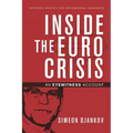 Inside the Euro Crisis: An Eyewitness Account - Paperback
