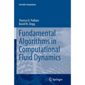 Fundamental Algorithms in Computational Fluid Dynamics - Paperback