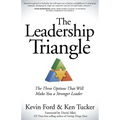 The Leadership Triangle: The Three Options That Will Make You a Stronger Leader - Paperback