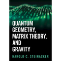 Quantum Geometry, Matrix Theory, and Gravity - Hardcover