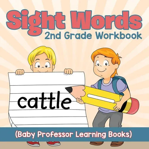 Sight Words 2nd Grade Workbook (Baby Professor Learning Books) - Paperback