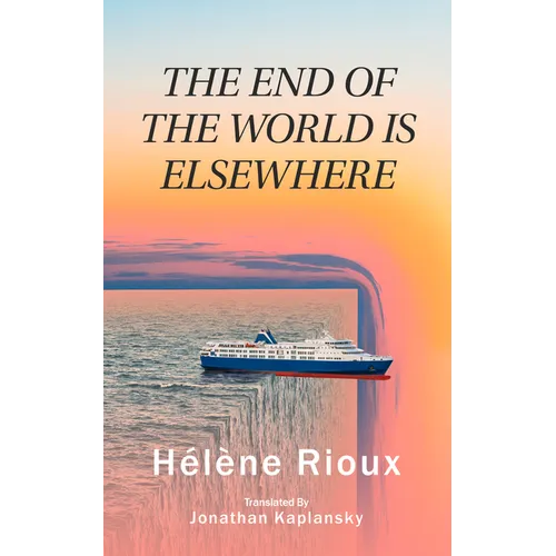 The End of the World Is Elsewhere: Volume 56 - Paperback