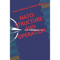 NATO: Structure and Operation - Paperback