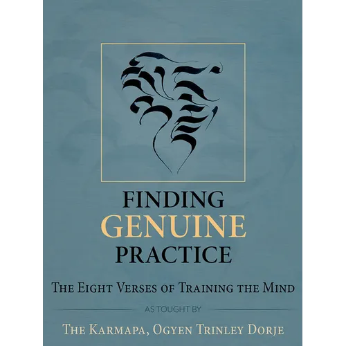 Finding Genuine Practice: The Eight Verses of Training the Mind - Paperback