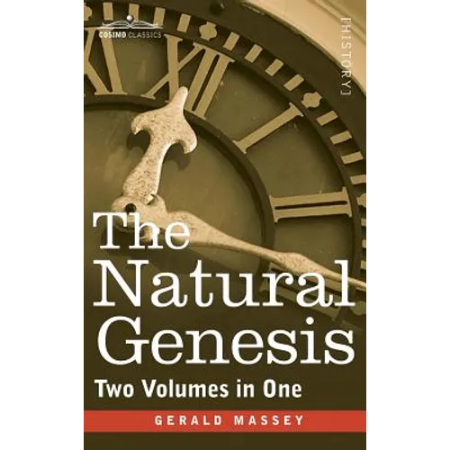 The Natural Genesis (Two Volumes in One) - Hardcover