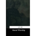 Astral Worship - Paperback